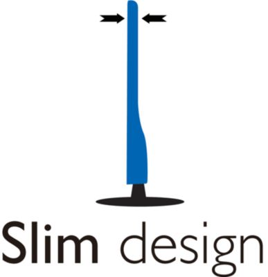 Slim design