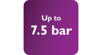 Fino a 7,5 bar di pressione
