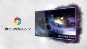 Ultra Wide-Color wider range of colors for a vivid picture