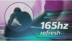 165?Hz refresh rates for ultra-smooth, brilliant images