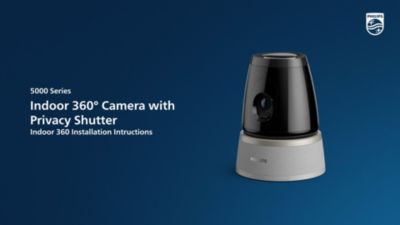 How to set up an Indoor 360° Camera with Privacy Shutter 5000 Series