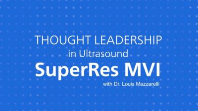 Dr. Louis Mazzarelli discusses SuperRes MVI 