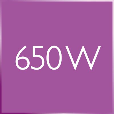 650 W für wunderschöne Ergebnisse