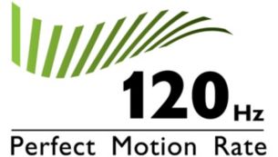 "120Hz Perfect Motion Rate (PMR) for superb motion sharpness