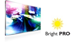 Bright Pro for true to life brightness