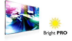 Bright Pro pour une luminosité plus vraie que nature