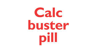 The calc pill breaks down calc so you can flush away easily