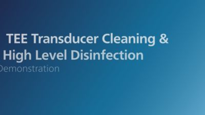 TEE Transducer Cleaning & High Level Disinfection Demonstration