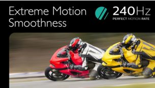 240 Perfect Motion Rate gives you smooth images