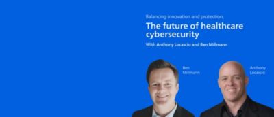 The future of healthcare cybersecurity