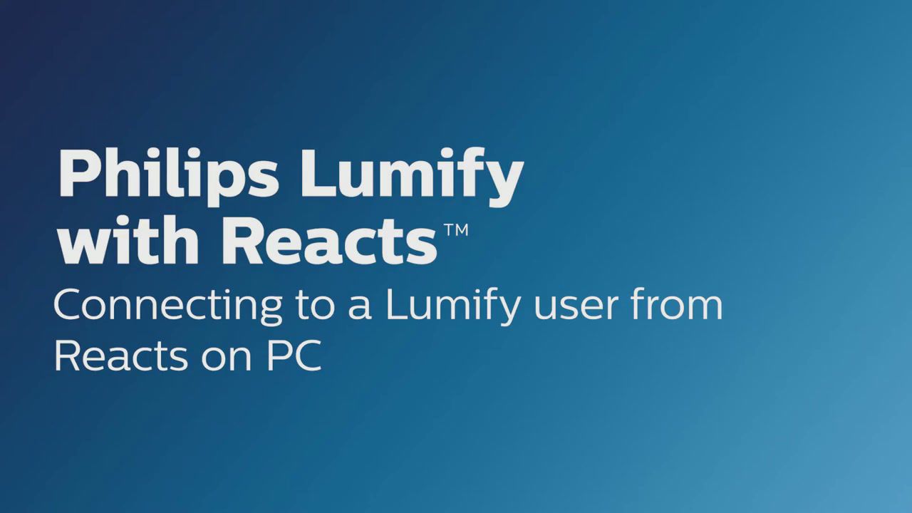 Connecting to Philips Lumify from Reacts on PC