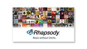 Rhapsody® online music service