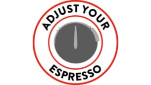 Adjust your Espresso to fit your taste
