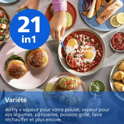 Faites frire, griller, cuire… et même cuire à la vapeur !