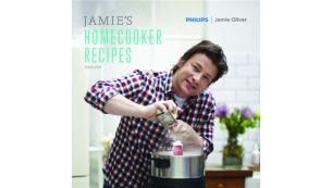 Comprend des recettes exclusives de Jamie Oliver pour le HomeCooker